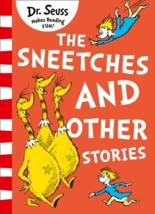 THE SNEETCHES AND OTHER STORIES. DR SEUSS