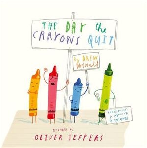 THE DAY THE CRAYONS QUIT
