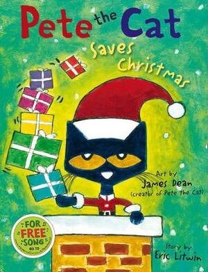 PETE THE CAT SAVES CHRISTMAS