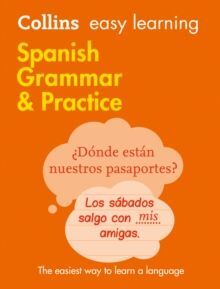 EASY LEARNING SPANISH GRAMMAR AND PRACTICE : TRUSTED SUPPORT FOR LEARNING