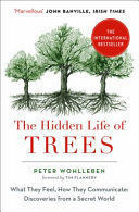 THE HIDDEN LIFE OF TREES