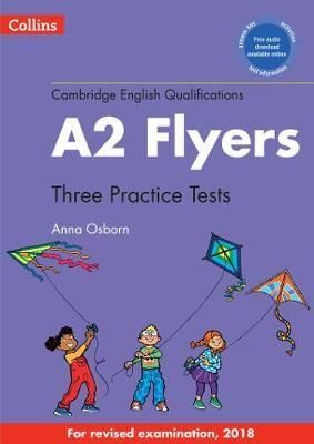 A2. PRACTICE TESTS FOR FLYERS (CAMBRIDGE ENGLISH QUALIFICATIONS)