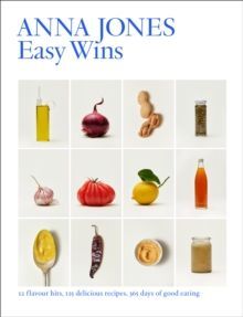 EASY WINS : 12 FLAVOUR HITS, 125 DELICIOUS RECIPES, 365 DAYS OF GOOD EATING