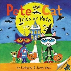PETE THE CAT: TRICK OR PETE