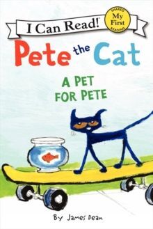 A PET FOR PETE. PETE THE CAT