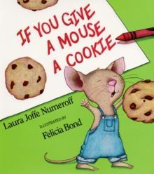 IF YOU GIVE A MOUSE A COOKIE