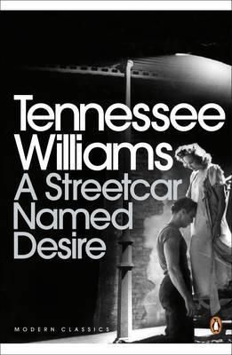 A STREETCAR NAMED DESIRE