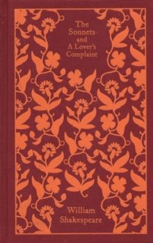 THE SONNETS AND A LOVER'S COMPLAINT (CLOTHBOUND CLASSICS)