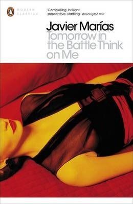 TOMORROW IN THE BATTLE THINK ON ME (PENGUIN MODERN CLASSICS)