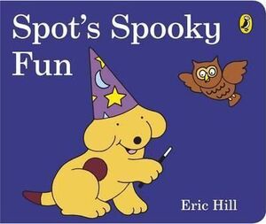 SPOT'S SPOOKY FUN