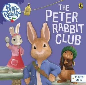 PETER RABBIT- THE PETER RABBIT CLUB