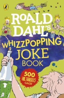 ROALD DAHL: WHIZZPOPPING JOKE BOOK