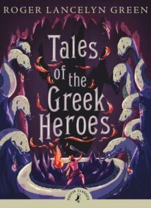 TALES OF THE GREEK HEROES