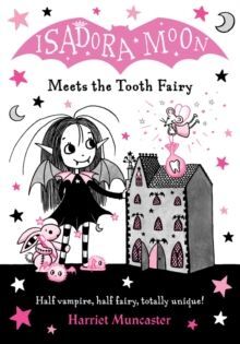 ISADORA MOON MEETS ON A TOOTH FAIRY