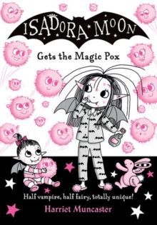 ISADORA MOON GETS THE MAGIC POX