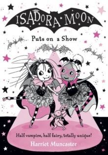 ISADORA MOON PUTS ON A SHOW