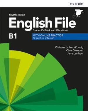 ENGLISH FILE B1 INTERMEDIATE. STUDENT'S BOOK AND WORKBOOK WITH KEY PACK. 4TH EDITION