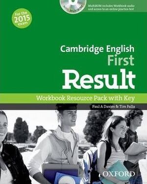 FIRST CERTIFICATE IN ENGLISH RESULT WORKBOOK WITH ANSWER KEY+CD-R PACK EXAM 2015