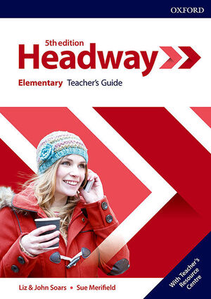 NEW HEADWAY 5TH EDITION ELEMENTARY. TEACHER'S BOOK & TEACHER'S RESOURCE PACK