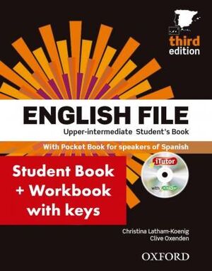 ENGLISH FILE UPPER-INTERMEDIATE: STUDENT'S BOOK WORK BOOK WITH KEY PACK (3RD EDITION)