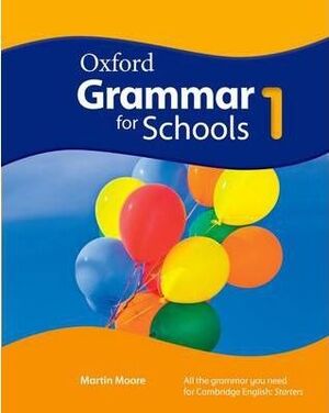 GRAMMAR FOR SCHOOLS 1: STUDENT'S BOOK AND DVD-ROM