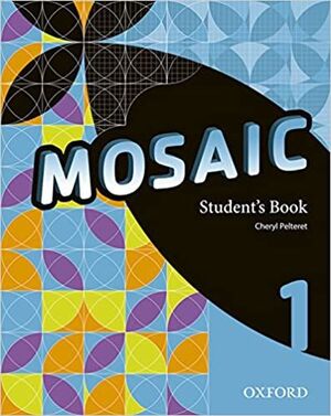 MOSAIC 1: STUDENT'S BOOK