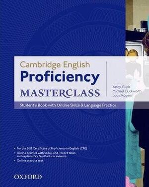 CAMBRIDGE ENGLISH PROFICIENCY (CPE) MASTERCLASS: STUDENT'S BOOK WITH ONLINE SKILLS AND LANGUAGE PRACTICE PACK