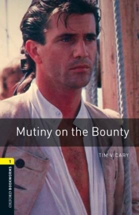 L1. MUTINY ON THE BOUNTY +CD. OXFORD BOOKWORMS