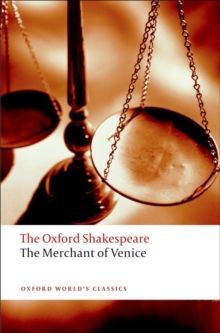 MERCHANT OF VENICE: THE OXFORD SHAKESPEARE