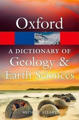 DICTIONARY OF GEOLOGY¬EARTH SCIENCES