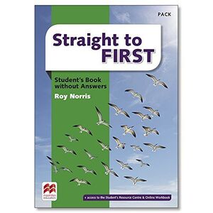 STRAIGHT TO FIRST STUDENT'S BOOK WITHOUT KEY
