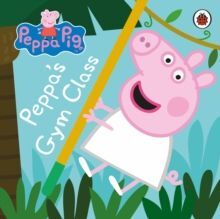 PEPPA'S GYM CLASS