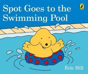 SPOT GOES TO THE SWIMMING POOL