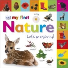 MY FIRST NATURE. LET'S GO EXPLORING!