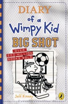 16. DIARY OF A WIMPY KID: BIG SHOT