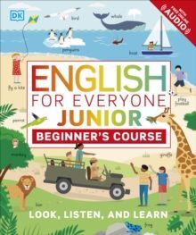 ENGLISH FOR EVERYONE JUNIOR BEGINNER'S COURSE : LOOK, LISTEN AND LEARN