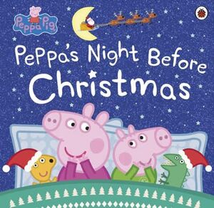 PEPPA'S NIGHT BEFORE CHRISTMAS