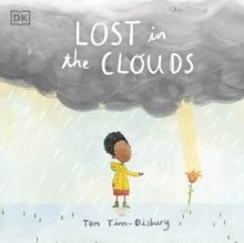 LOST IN THE CLOUDS : A GENTLE STORY TO HELP CHILDREN UNDERSTAND DEATH AND GRIEF