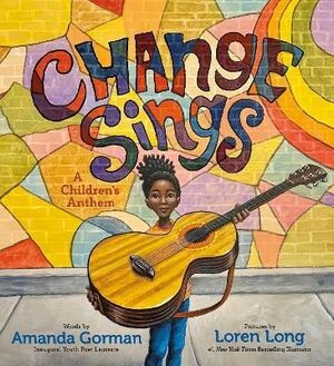 CHANGE SINGS : A CHILDREN'S ANTHEM