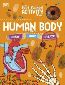 HUMAN BODY: DRAW, QUIZ AND CREATE