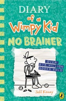 18. DIARY OF A WIMPY KID: NO BRAINER