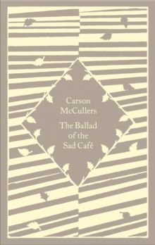 THE BALLAD OF THE SAD CAFE (LITTLE CLOTHBOUND CLASSICS)