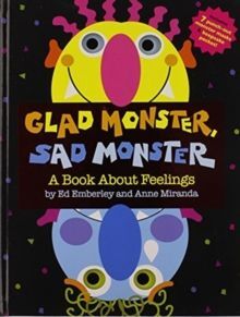 GLAD MONSTER, SAD MONSTER