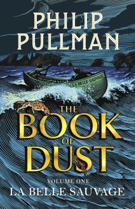 THE BOOK OF DUST: LA BELLE SAUVAGE