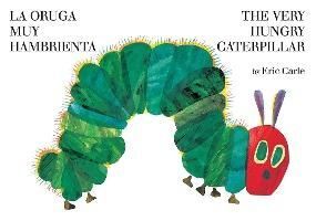 THE VERY HUNGRY CATERPILLAR - BILINGUE