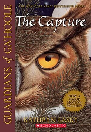 THE CAPTURE (GUARDIANS OF GAHOOLE 1)