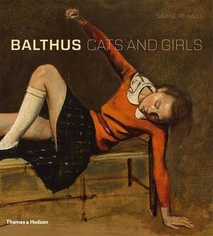 BALTHUS CATS AND GIRLS