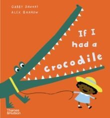 IF I HAD A CROCODILE