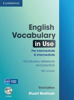 ENGLISH VOCABULARY IN USE PRE-INTERMEDIATE AND INTERMEDIATE WITH ANSWERS AND CD-ROM 3RD EDITION