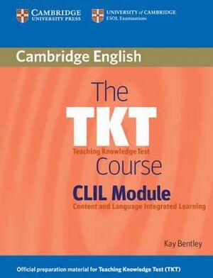 THE TKT COURSE CLIL MODULE